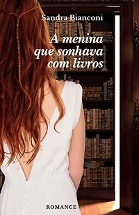 A Menina Que Sonhava Com Livros