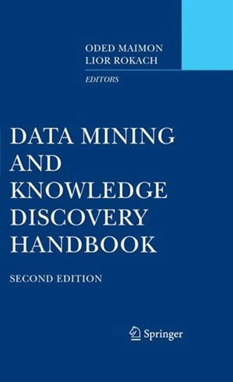 Machine Learning for Data Science Handbook: Mining and Knowledge Discovery Handbook