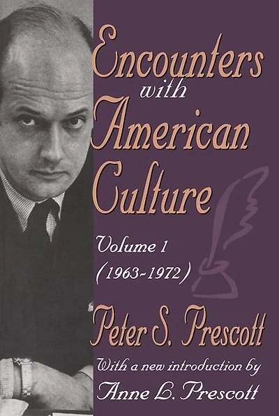 Encounters With American Culture: Volume 1, 1963-1972