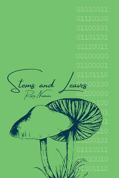 Stems and Leaves: Poems Inspired by Programming