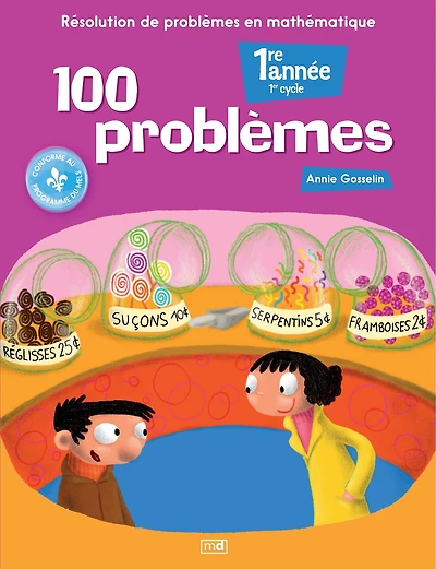 100 problèmes: résolution de problèmes en mathématique (1re année)