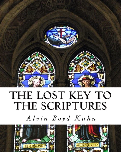 The Lost Key to the Scriptures