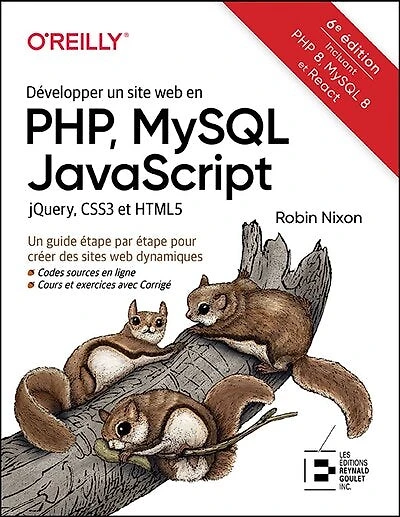 Développer un site web en PHP, MySQL, JavaScript, jQuery, CSS3 et HTML5: un guide étape par étape pour créer des sites web dynamiques