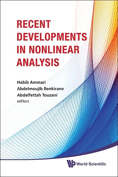 Recent Developments In Nonlinear Analysis - Proceedings Of The Conference In Mathematics And Mathematical Physics