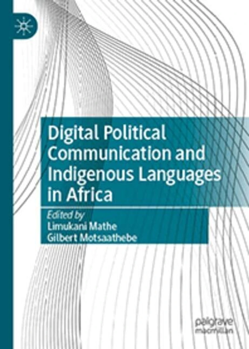 Digital Political Communication and Indigenous Languages Africa