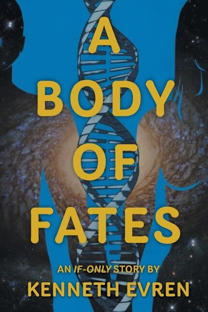 A Body of Fates