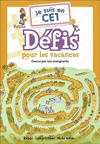 Je suis en CE1: petits défis pour les vacances