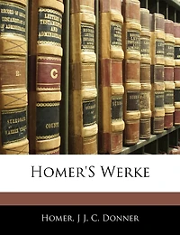 Homer's Werke