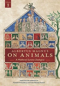 Albertus Magnus On Animals V2: A Medieval Summa Zoologica Revised Edition