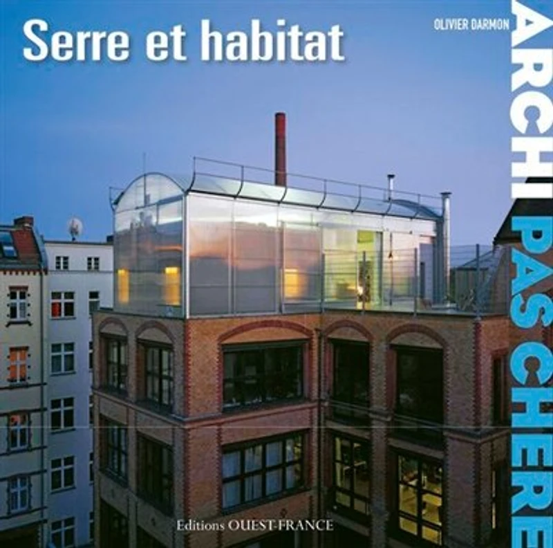 Serre et habitat