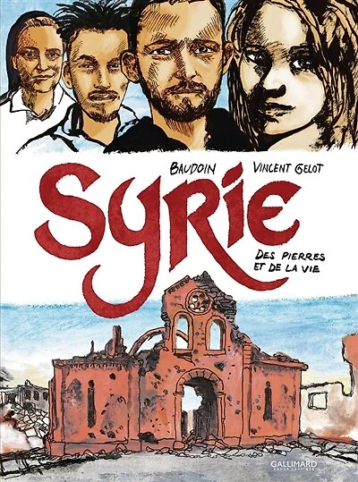 Syrie: des pierres et de la vie