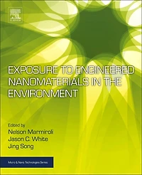 Exposure to Engineered Nanomaterials the Environment