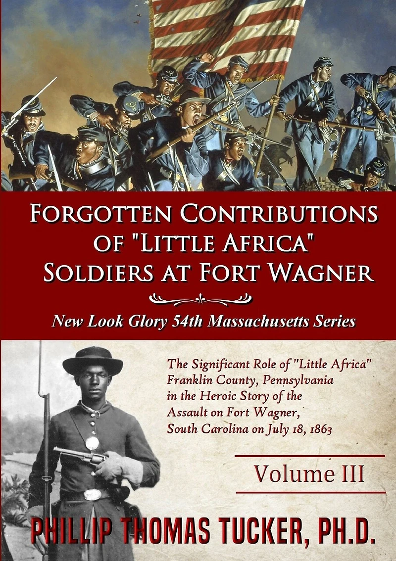 Forgotten Contributions of "Little Africa" Soldiers at Fort Wagner