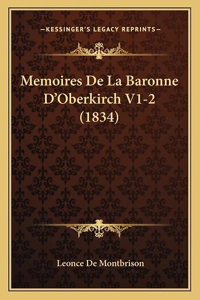 Memoires De La Baronne D'Oberkirch V1-2 (1834)