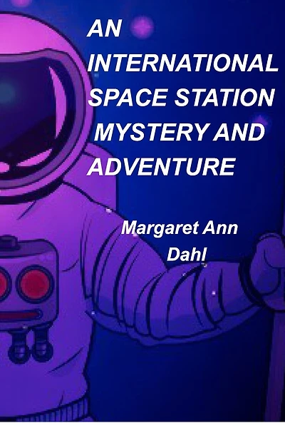 An International Space Station Mystery And Adventure