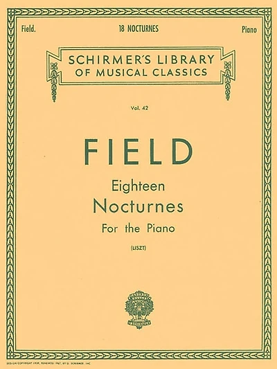 18 Nocturnes: Schirmer Library of Classics Volume 42 Piano Solo