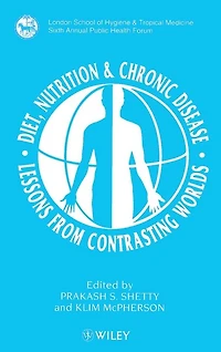 Diet, Nutrition & Chronic Disease: Lessons from Contrasting Worlds