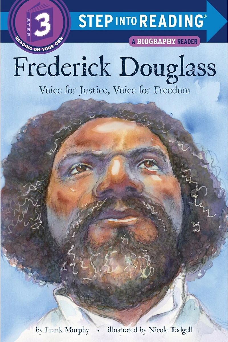 Frederick Douglass: Voice For Justice, Freedom