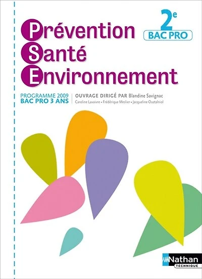 Prévention, santé, environnement, 2e bac pro: programme 2009, bac pro 3 ans