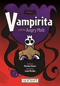 Vampirita and the Angry Mob (Vampirita, Book #1): Vampirita 1