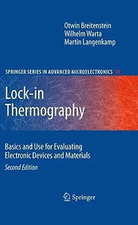 Lock-in Thermography: Basics And Use For Evaluating Electronic Devices Materials