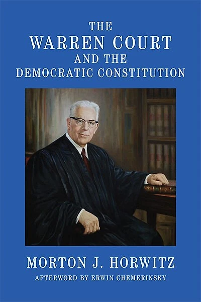 the Warren Court and Democratic Constitution