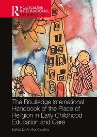 the Routledge International Handbook of Place Religion Early Childhood Education and Care