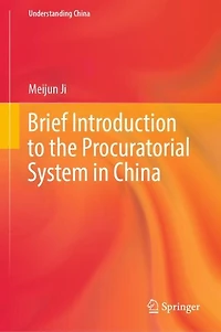 Brief Introduction to the Procuratorial System China