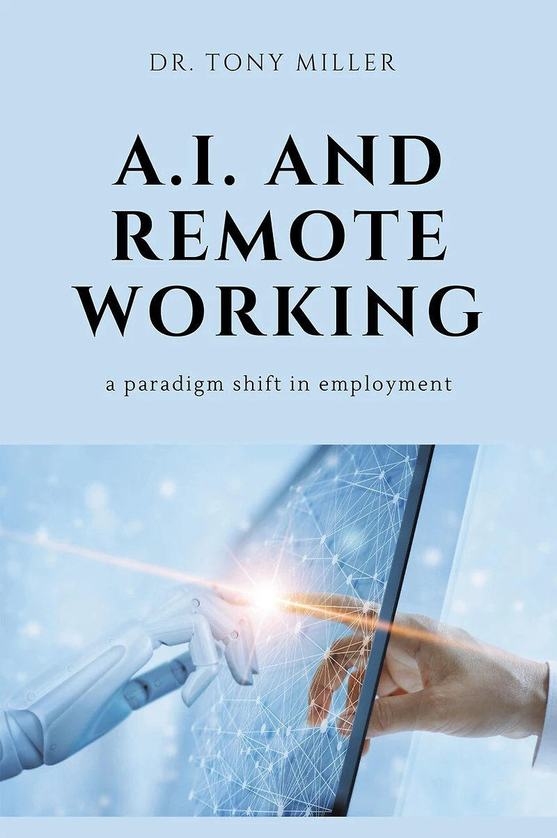 A.I. and Remote Working: A Paradigm Shift Employment