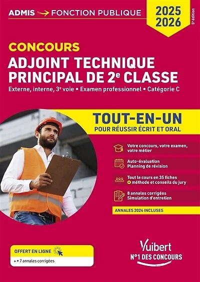 Concours Adjoint technique principal de 2e classe - Catégorie C - Tout-en-un - Annales 2024 incluses: Concours externe, interne et 3e voie, examen professionnel 2025-2026