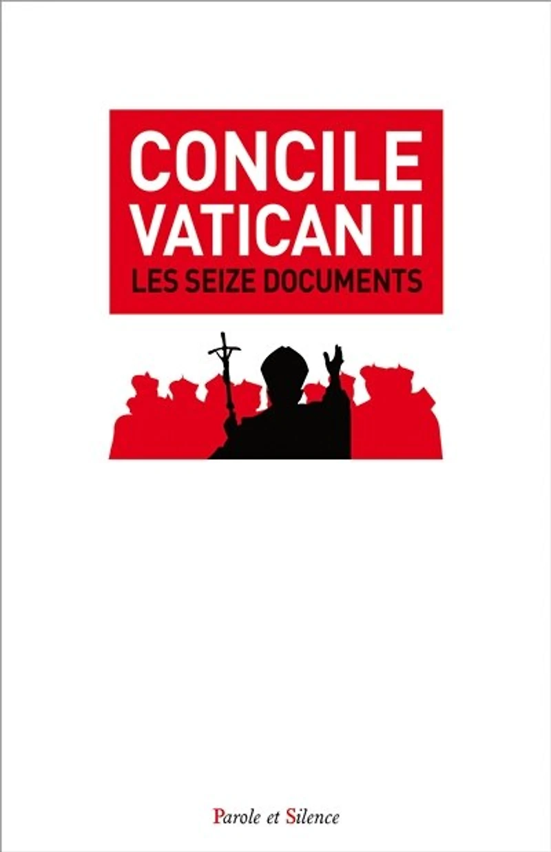 Concile Vatican II: les seize documents
