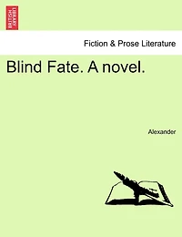 Blind Fate: A Novel