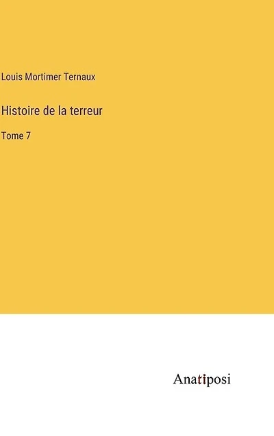 Histoire de la terreur: Tome 7
