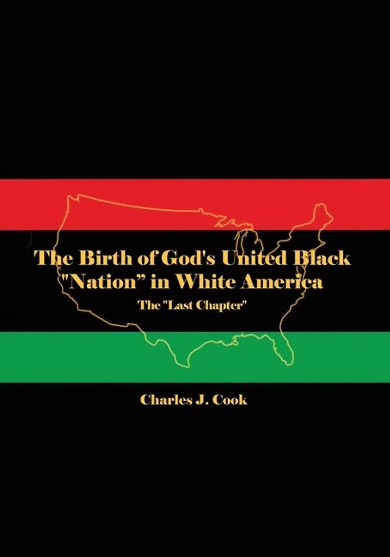 The Birth of God's United Black "Nation" White America: "Last Chapter"