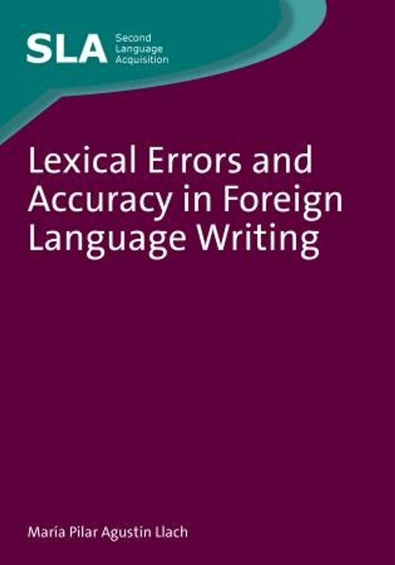 Lexical Errors and Accuracy Foreign Language Writing