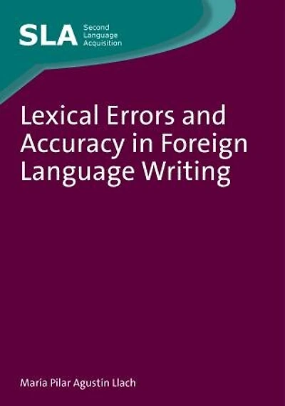 Lexical Errors and Accuracy Foreign Language Writing
