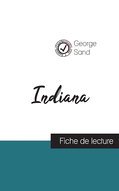 Indiana de George Sand (fiche de lecture et analyse complète de l'oeuvre)