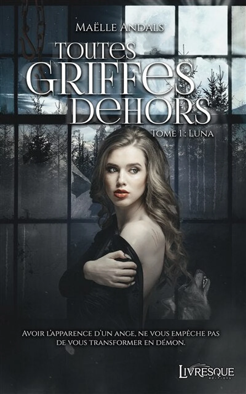 Toutes Griffes Dehors, tome 1: Luna