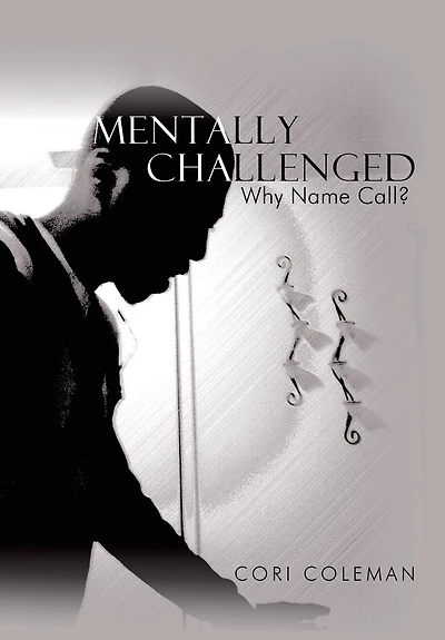 Mentally Challenged: Why Name Call?