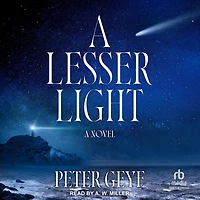 A Lesser Light: Novel