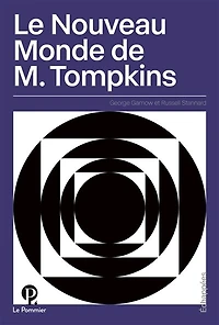 Le nouveau monde de M. Tompkins