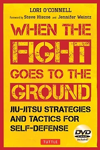 Jiu-jitsu Strategies And Tactics For Self-defense: When The Fight Goes To Ground