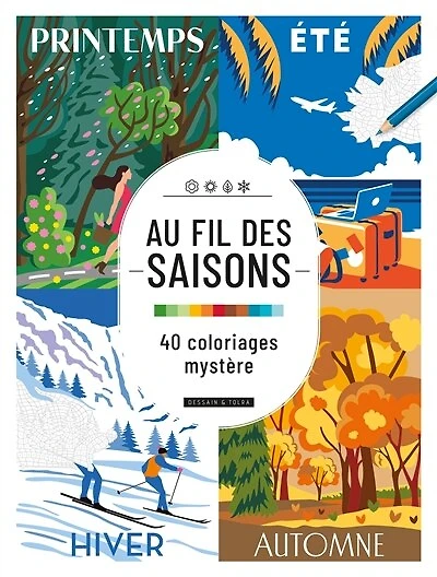 Au fil des saisons : 40 coloriages mystère: 40 coloriages mystère