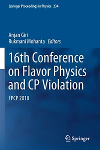 16th Conference On Flavor Physics And Cp Violation: Fpcp 2018