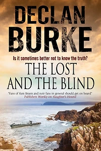 The Lost And Blind: A Contemporary Thriller Set Rural Ireland
