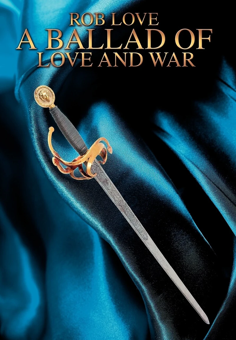 A Ballad of Love and War