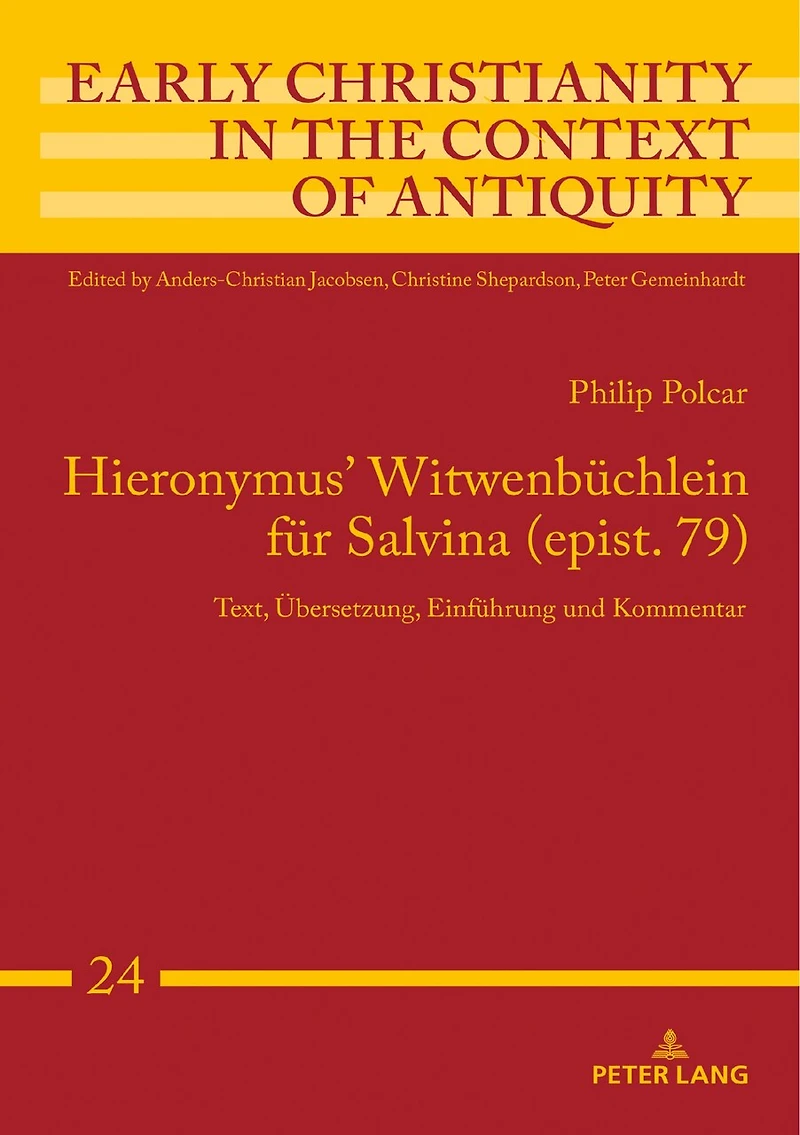 Hieronymus' Witwenbuechlein fuer Salvina (epist. 79): Text, Uebersetzung, Einfuehrung und Kommentar