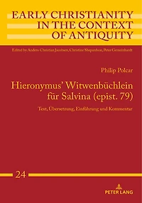 Hieronymus' Witwenbuechlein fuer Salvina (epist. 79): Text, Uebersetzung, Einfuehrung und Kommentar