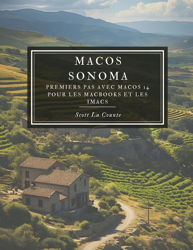 MacOS Sonoma: Premiers Pas Avec macOS 14 Pour Les MacBooks Et Les iMacs