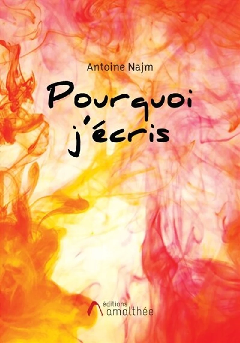 Pourquoi j'écris